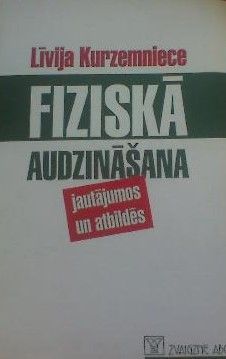 Fiziskā audzināšana jautājumos un atbildēs