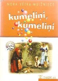 Kumeliņi, kumeliņi