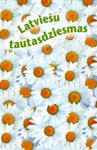 Latviešu tautasdziesmas