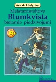Meistardetektīva Blumkvista bīstamie piedzīvojumi