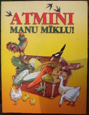Atmini manu mīklu!