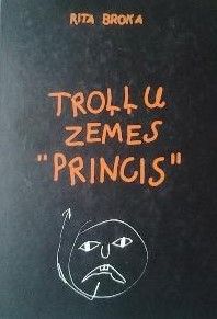 Troļļu zemes "princis"