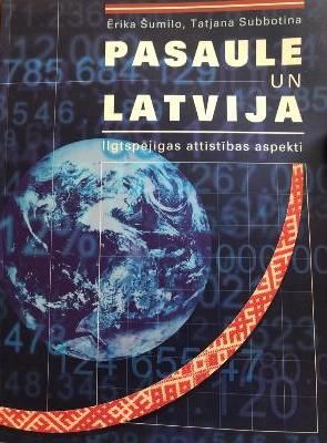 Pasaule un Latvija