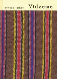 Vidzeme - novadu teikas