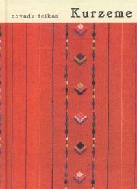 Kurzeme - novadu teikas