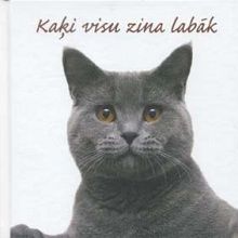 Kaķi visu zina labāk