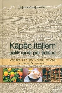 Kāpēc itāļiem patīk runāt par ēdienu