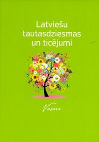 Latviešu tautasdziesmas un ticējumi. Vasara