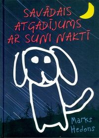 Savādais atgadījums ar suni naktī