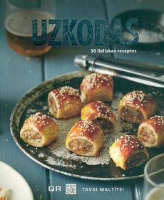 Uzkodas - 30 lieliskas receptes
