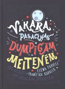 Vakara pasaciņas dumpīgām meitenēm