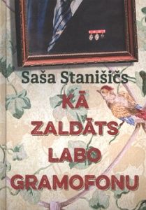 Kā zaldāts labo gramofonu