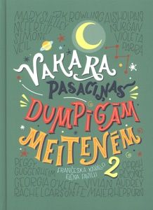 Vakara pasaciņas dumpīgām meitenēm