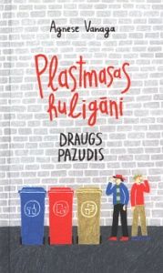 Plastmasas huligāni