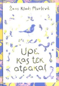 Upe, kas tek atpakaļ