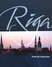 Rīga - Stadt der Inspiration