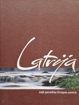 Latvija, zaļā paradīze Eiropas centrā