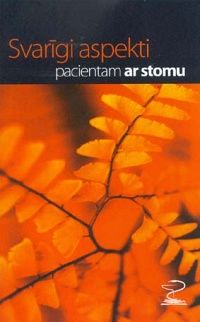 Svarīgi aspekti pacientam ar stomu