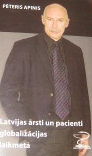 Latvijas ārsti un pacienti globalizācijas laikmetā