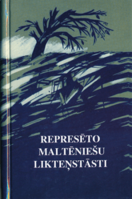 Represēto maltēniešu likteņstāsti