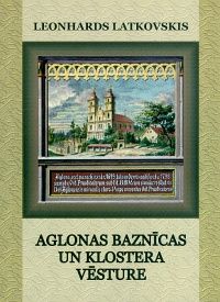 Aglonas baznīcas un klostera vēsture