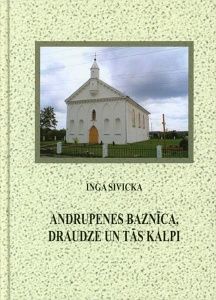 Andrupenes baznīca, draudze un tās kalpi