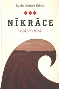 Nīkrāce 1945-1992