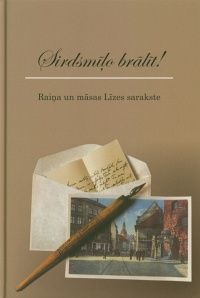 Sirdsmīļo brālīt!