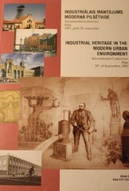 Industriālais mantojums modernā pilsētvidē
