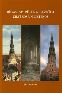 Rīgas Sv. Pētera baznīca cilvēkos un likteņos