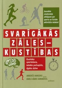 Svarīgākās zāles - kustības