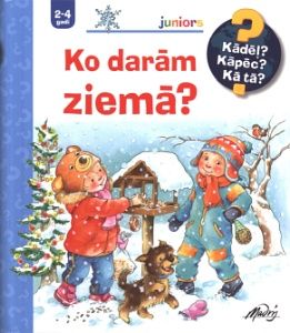 Ko darām ziemā?