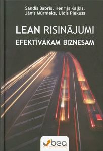 LEAN risinājumi efektīvākam biznesam