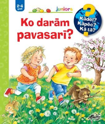 Ko darām pavasarī?