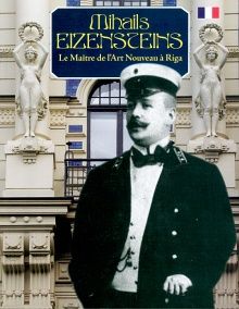 Mikhail Eisenstein - maître de l'art nouveau