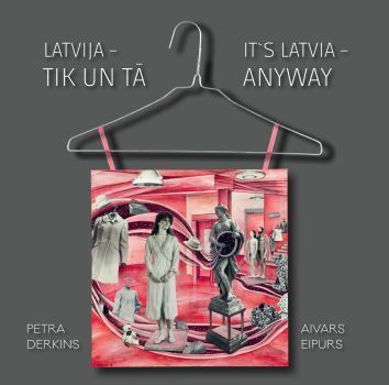 Latvija – tik un tā. It’s Latvia anyway
