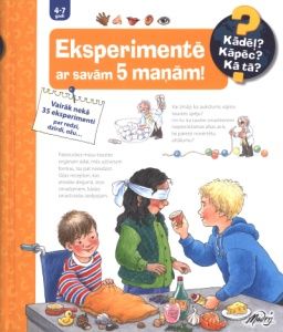 Eksperimentē ar savām 5 maņām!