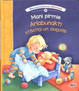 Mani pirmie arlabunakti stāstiņi un dzejolīši