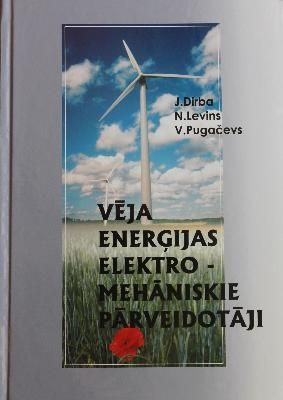 Vēja enerģijas elektromehāniskie pārveidotāji