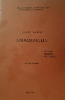 Andragoģija : teorija, prakse, metodika
