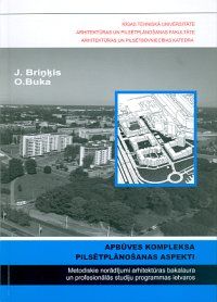 Apbūves kompleksa pilsētplānošanas aspekti