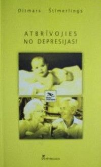 Atbrīvojies no depresijas!