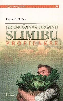 Gremošanas orgānu slimību profilakse