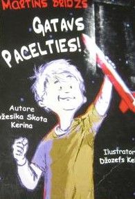 Mārtins Bridžs Gatavs Pacelties!