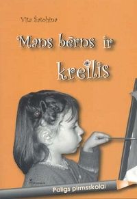 Mans bērns ir kreilis