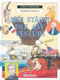 Seši stāsti par ASV vēsturi