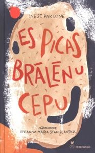 Es picas brālēnu cepu