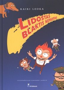 Lidostas blaktis nepadodas