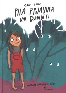 Pija Prjaņika un bandīti