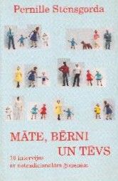 Māte, bērni un tēvs